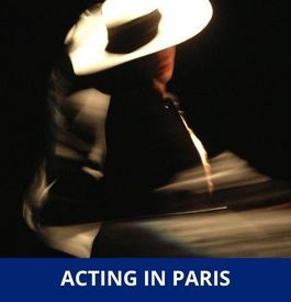 Acting in Paris