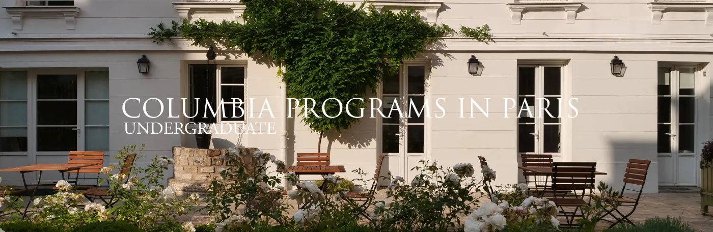 Columbia Undergraduate Programs in Paris