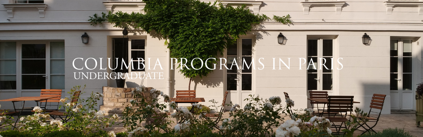 Columbia Undergraduate Programs in Paris