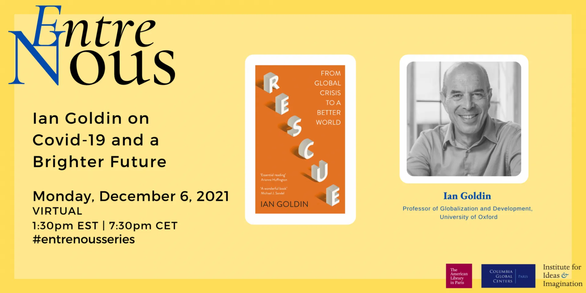 Entre Nous: Ian Goldin on Covid-19 and a Brighter Future
